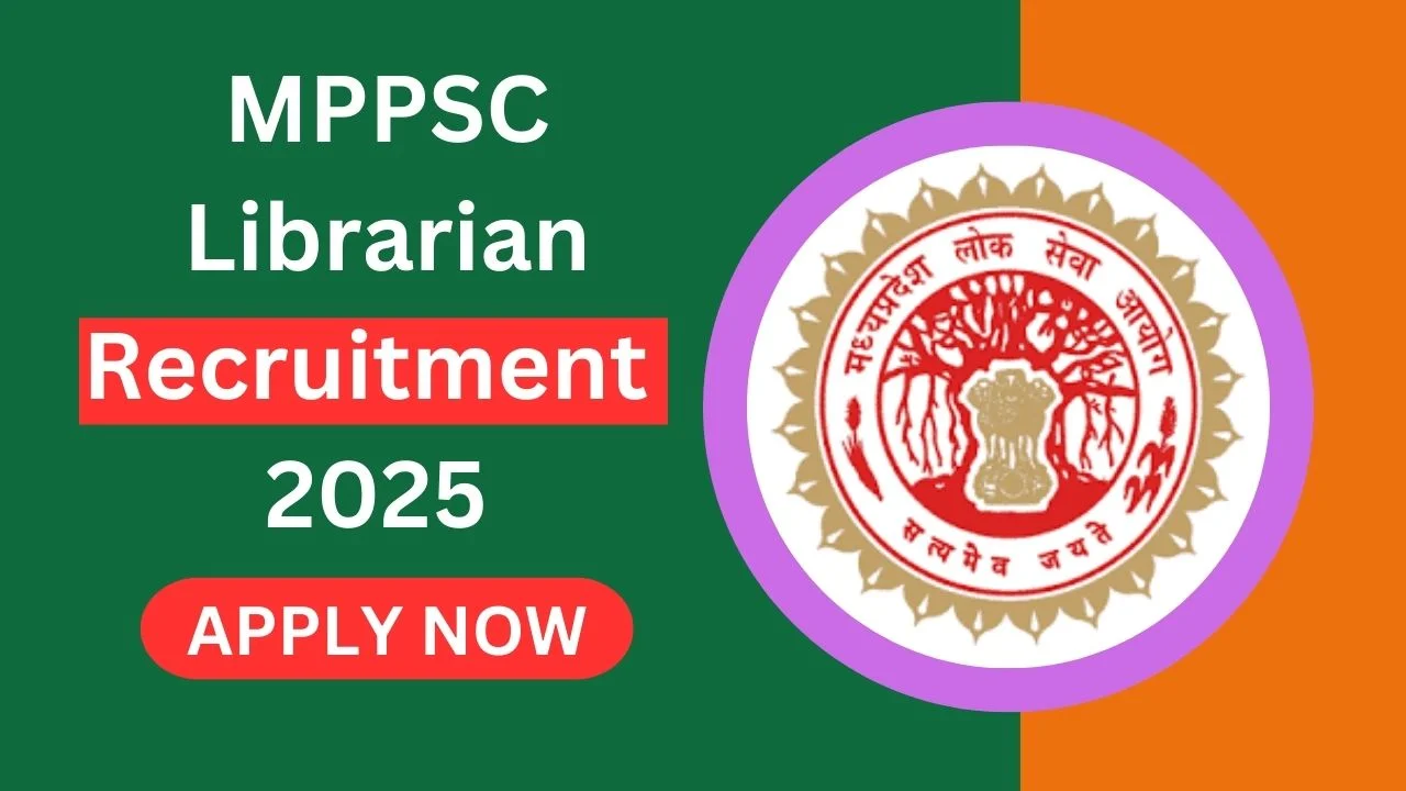 MPPSC Librarian Recruitment 2025